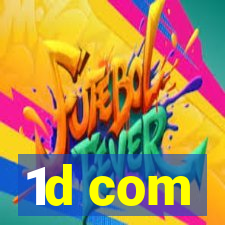 1d com